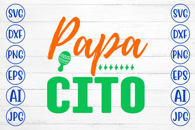 Papa Cito SVG Cut File SVG Syaman 