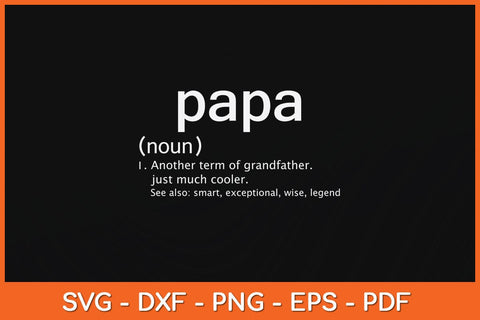 Papa Definition Funny Fathers Day Svg Cutting File SVG Helal 