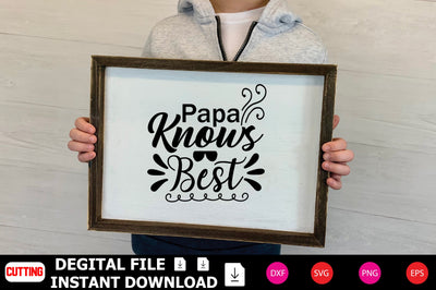 Papa Knows Best SVG Shahin alam 