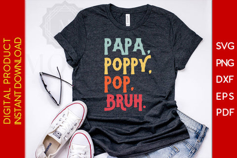 Papa Poppy Pop Bruh SVG PNG PDF Cut File SVG Creativedesigntee 