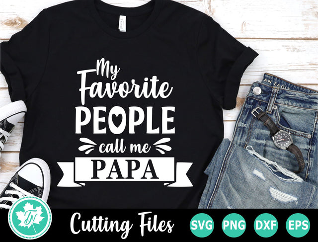 Papa SVG | Fathers Day SVG | My Favorite People Call Me Papa SVG TrueNorthImagesCA 