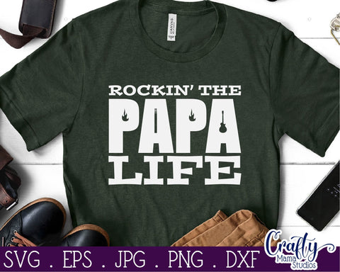 Papa Svg - Father's Day Svg - Rockin Papa Svg - Rocking The Papa Life SVG Crafty Mama Studios 