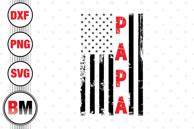 Papa US Flag SVG, PNG, DXF Files SVG BMDesign 