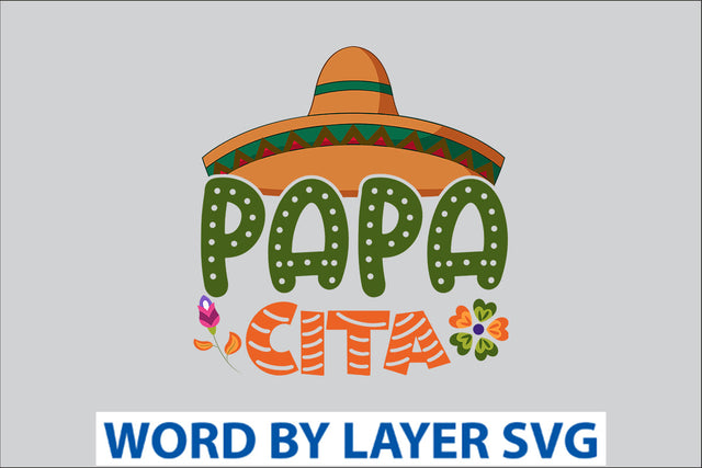 Papacita SVG Design SVG Rafiqul20606 
