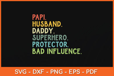 Papi Husband Daddy Superhero Protector DAD Svg Png Dxf Digital Cutting File SVG Helal 