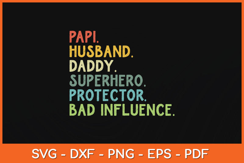 Papi Husband Daddy Superhero Protector DAD Svg Png Dxf Digital Cutting File SVG Helal 