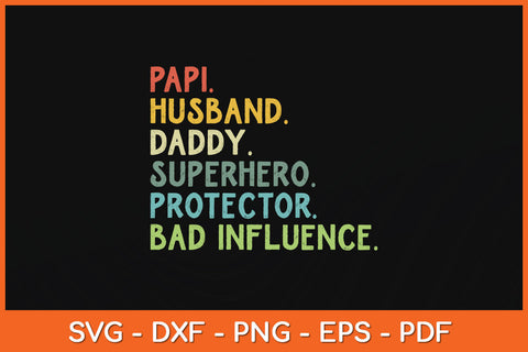 Papi Husband Daddy Superhero Protector DAD Svg Png Dxf Digital Cutting File SVG Helal 