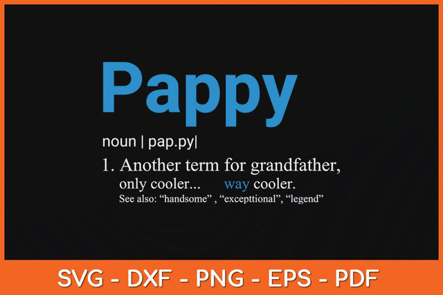 Pappy Gifts Grandpa Fathers Day Definition Birthday Svg Cutting File SVG Helal 