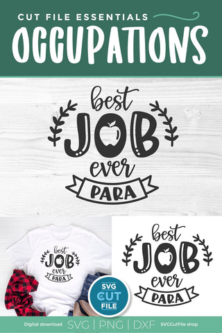 Para SVG, a Paraprofessional svg Best job ever svg file for Cricut and Silhouette crafts SVG SVG Cut File 