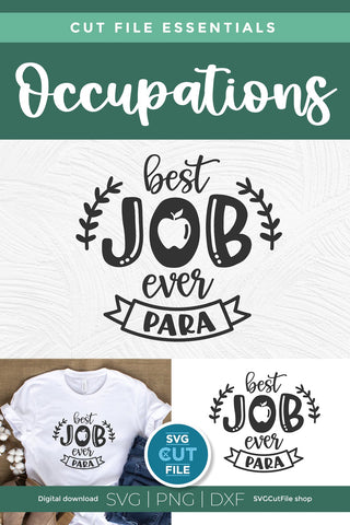 Para SVG, a Paraprofessional svg Best job ever svg file for Cricut and Silhouette crafts SVG SVG Cut File 