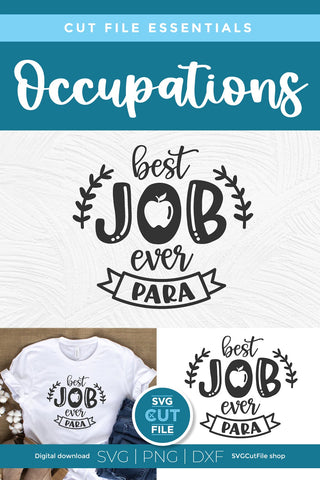 Para SVG, a Paraprofessional svg Best job ever svg file for Cricut and Silhouette crafts SVG SVG Cut File 
