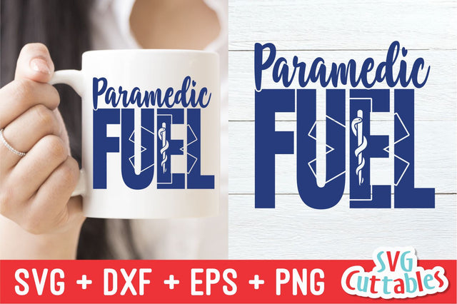 Paramedic Fuel Svg Cuttables 