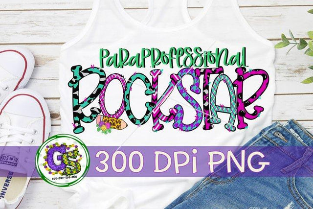 Paraprofessional Rockstar PNG for Sublimation-Para PNG Sublimation Greedy Stitches 
