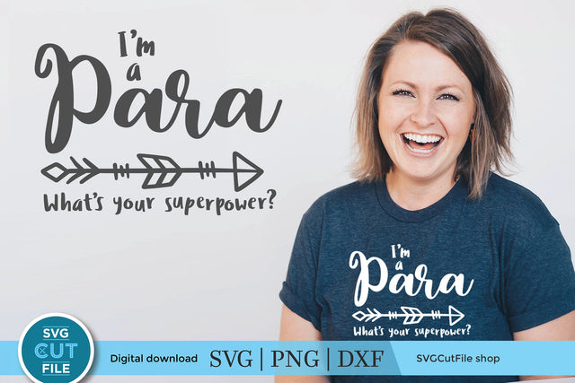 Paraprofessional svg, a para whats your superpower svg SVG SVG Cut File 