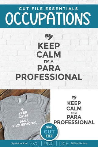 Paraprofessional svg, para svg, keep calm svg, keep calm im a paraprofessional, teachers aid, Para life, para gift idea, svg dxf png SVG SVG Cut File 