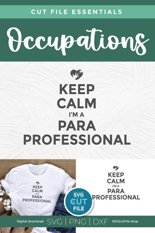 Paraprofessional svg, para svg, keep calm svg, keep calm im a paraprofessional, teachers aid, Para life, para gift idea, svg dxf png SVG SVG Cut File 