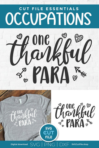 Paraprofessional svg, para svg, one thankful para, teachers aid, Para life, paraprofessional gift idea svg dxf png, teacher valentine svg SVG SVG Cut File 