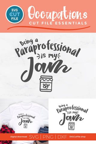 Paraprofessional svg, para svg, paraprofessional is my jam svg, teachers aid SVG SVG Cut File 
