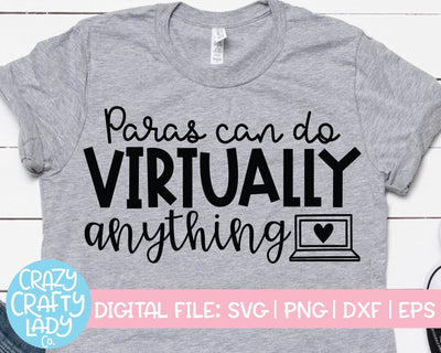 Paras Can Do Virtually Anything | School Quote SVG Cut File SVG Crazy Crafty Lady Co. 