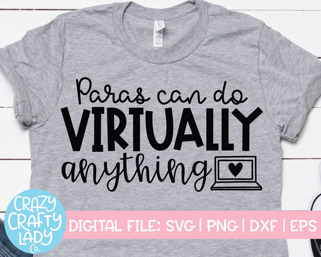 Paras Can Do Virtually Anything | School Quote SVG Cut File SVG Crazy Crafty Lady Co. 