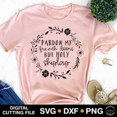 Pardon My French Doors But Holy Shiplap SVG Modern Mockups Studio 