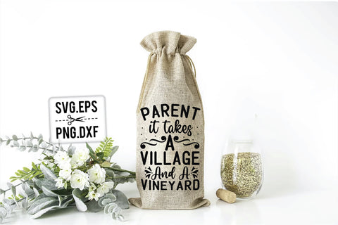 parent it takes a village and a vineyard SVG Creativeart88 