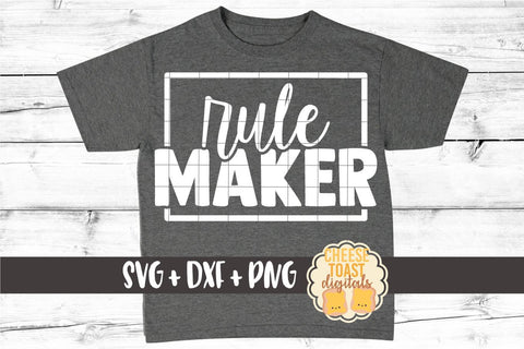 Parent SVG | Rule Maker SVG Cheese Toast Digitals 