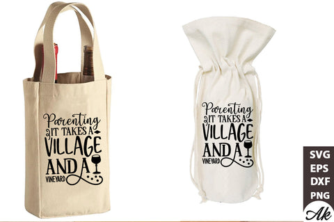 Parenting it takes a village and a vineyard Bag SVG SVG akazaddesign 