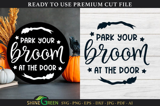 Park Your Broom at the Door | Halloween Round Sign SVG SVG Shine Green Art 
