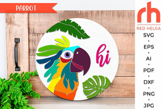 Parrot Hi SVG, Round Hanger Cut File, Cockatoo DXF, Layered Door Sign, Colorful Parrot Silhouette SVG RedHelgaArt 