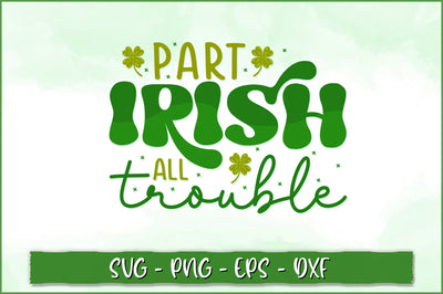 Part irish all trouble Retro SVG SVG Shetara Begum 