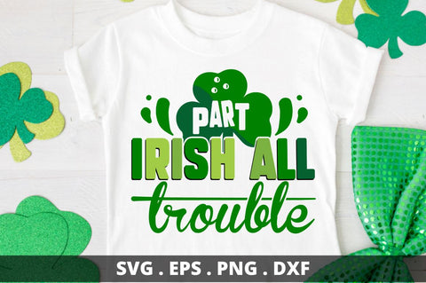 Part irish all trouble SVG Designangry 