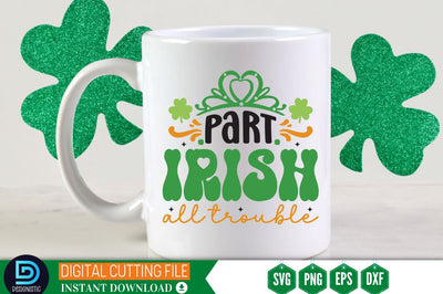 Part irish all trouble SVG SVG DESIGNISTIC 