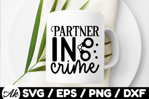 Partner in crime svg SVG akazaddesign 