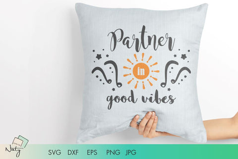 Partner in good vibes. SVG Arts By Naty 