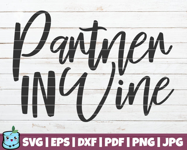 Partner In Wine SVG MintyMarshmallows 