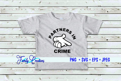 Partners In Crime SVG Family Creations 