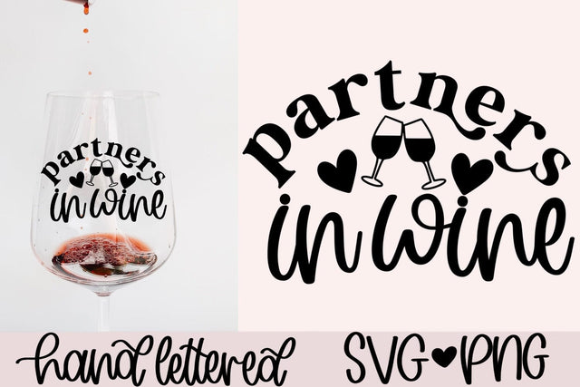 Partners in wine svg, wine bag svg, wine glass svg, hand lettered svg, wine sayings svg, wine quotes svg, wine drinkers svg, wine lover svg SVG AnitaAlyiaLettering 