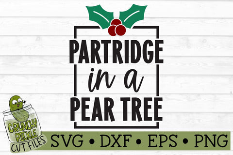Partridge in a Pear Tree Christmas SVG File SVG Crunchy Pickle 