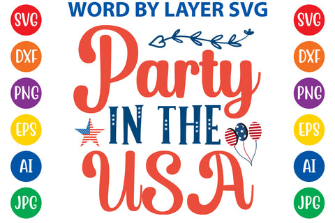Party In The USA, 4th Of July SVG Cut File SVG Rafiqul20606 