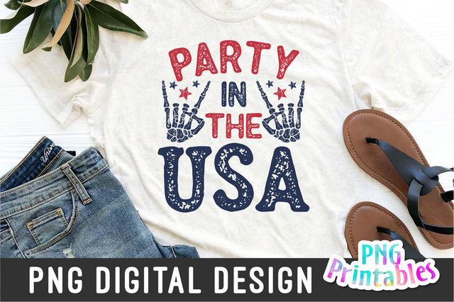 Party In The USA png - Fourth of July png - Print File - July 4th Sublimation Design - Patriotic png - Digital Download Sublimation Svg Cuttables 