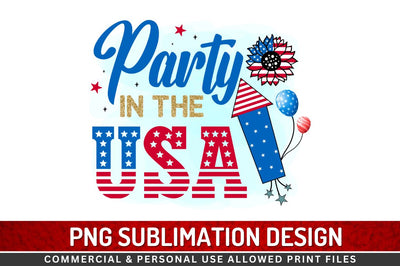 Party in the usa Sublimation PNG Sublimation Regulrcrative 