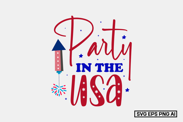 Party In The Usa SVG SVG designmaster24 