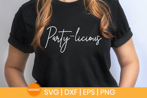 Party-licious birthday svg quote SVG Maumo Designs 