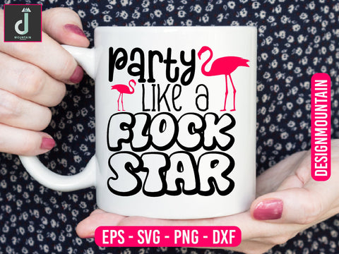 party like a flock star svg cut files SVG Alihossainbd 