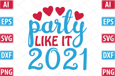 party like it 2021 SVG SVGista 