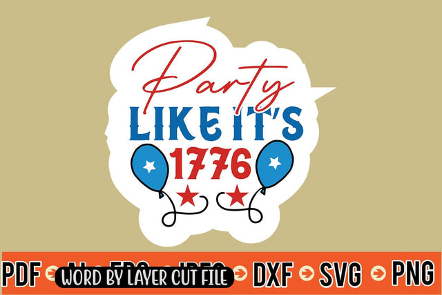 Party Like It's 1776 Sticker SVG SVG MStudio 