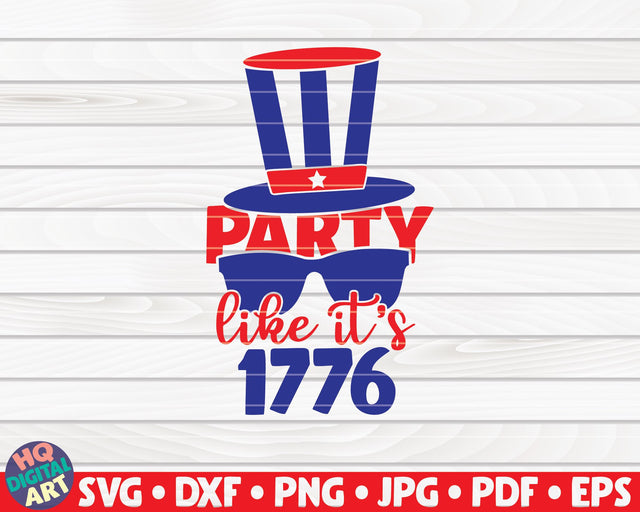 Party like it's 1776 SVG | 4th of July quote SVG HQDigitalArt 