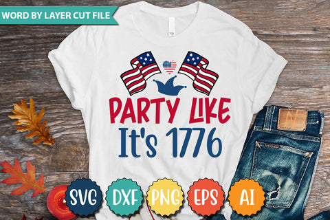 Party Like It's 1776 SVG Cut File SVGs quotes-and-sayings food-drink mini-bundles print-cut on-sale Clipart Clip Art Sublimation or Vinyl Shirt Design SVG DesignPlante 503 