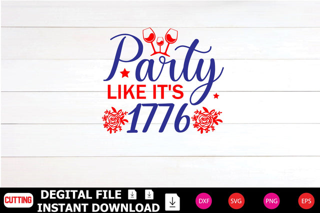 Party Like It's 1776 SVG Shahin alam 
